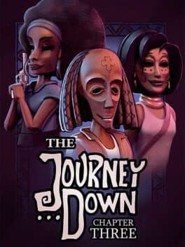 Cover art for The Journey Down: Chapter Three