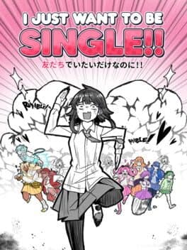 Cover art for I Just Want to Be Single!!