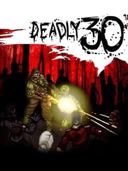 Cover art for Deadly 30